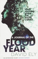 A Journal of the Flood Year 1857990463 Book Cover