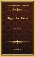 Ripple and Flood. 1241207917 Book Cover