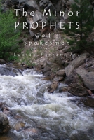 The Minor Prophets: God's Spokesmen 194324507X Book Cover