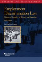 Employment Discrimination Law, Visions of Equality in Theory and Doctrine 1634594495 Book Cover