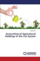 Accounting of Agricultural Holdings in the Vat System 3659517585 Book Cover