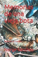 Memorias de una vieja bota: Selección de cuentos B095GNPJ5K Book Cover