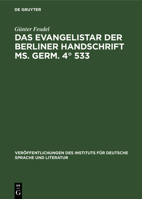 Das Evangelistar Der Berliner Handschrift Ms. Germ. 4° 533 3112591232 Book Cover