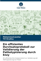 Ein effizientes Durchsatzprotokoll zur Validierung der Pathotypisierung durch Enzy 6204002007 Book Cover