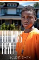 Becoming Bryce 0615691048 Book Cover