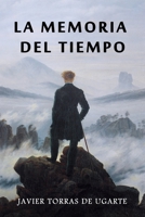 La Memoria del Tiempo 1982986093 Book Cover