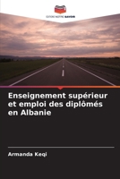Enseignement supérieur et emploi des diplômés en Albanie (French Edition) 6209889840 Book Cover