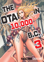 The Otaku in 10,000 B.C. - Volume 3 (Hentai Manga) 1634422554 Book Cover