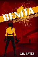 Benita: The Adventures of a Diva Secret Agent 0988181908 Book Cover