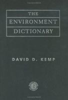 The Environment Dictionary 0415127521 Book Cover