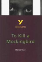York Notes for GCSE: "To Kill a Mockingbird" (York Notes for GCSE) 0582315298 Book Cover