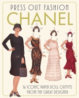 Press Out Fashion: Chanel: Iconic Fashions from the Great Designer 139885929X Book Cover