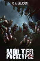 Molterpocalypse 1708249214 Book Cover