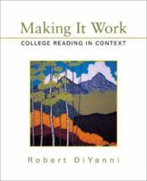 Making It Work: College Reading in Context (Making It Work) 0312136889 Book Cover