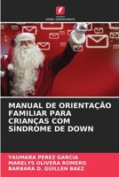 Manual de Orientação Familiar Para Crianças Com Síndrome de Down 6206097021 Book Cover