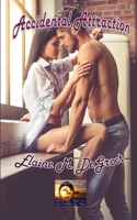 Accidental Attraction B0BSY12WBD Book Cover