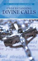 Understanding Divine Calls 1490709266 Book Cover