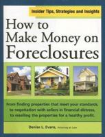 How to Make Money on Foreclosures 1572485205 Book Cover