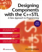 Designing Components with the C++ STL: A New Approach to Programming (Revised Edition) 0201674882 Book Cover