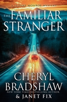 The Familiar Stranger (Sloane & Maddie, Peril Awaits) B0F6LVD467 Book Cover