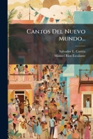 Cantos Del Nuevo Mundo... 1271494094 Book Cover