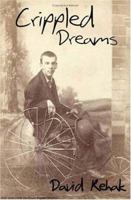 Crippled Dreams 1932586121 Book Cover
