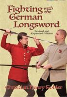 Fighting with the German Longsword 1891448242 Book Cover