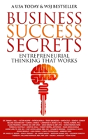 Business Success Secrets: Entrepreneurial Thinking That Works 163735052X Book Cover