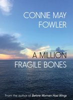 A Million Fragile Bones 1940189209 Book Cover