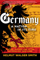 Germany: A Nation in Its Time: Before, During, and After Nationalism, 1500-2000 0871404664 Book Cover