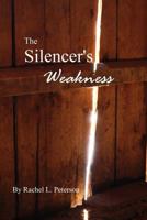 The Silencer's Weakness 1717237134 Book Cover
