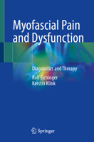 Myofascial Pain and Dysfunction: Diagnostics and Therapy 3662680408 Book Cover