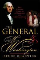 General and Mrs. Washington: The Untold Story of a Marriage and a Revolution 140220695X Book Cover