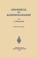 Grundriss der Augenheilkunde für Studierende 3662236109 Book Cover