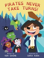 Pirates Never Take Turns! 1737470330 Book Cover