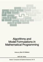 Algorithms and Model Formulations in Mathematical Programming 3642837263 Book Cover