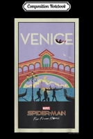 Composition Notebook: Marvel Spider-Man Far From Home Venice Abstract Movie Poster Journal/Notebook Blank Lined Ruled 6x9 100 Pages 1711698911 Book Cover