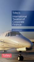 Tolley's International Taxation of Corporate Finance 0754551849 Book Cover