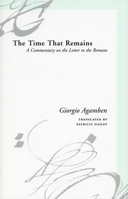 Il tempo che resta. Un commento alla Lettera ai Romani 0804743835 Book Cover