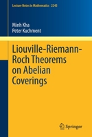 Liouville-Riemann-Roch Theorems on Abelian Coverings 3030674274 Book Cover