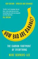 How Bad Are Bananas?: The Carbon Footprint of Everything 1553658310 Book Cover