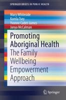 Promoting Aboriginal Health: The Family Wellbeing Empowerment Approach 3319046179 Book Cover