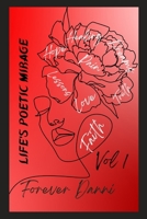 Life's Poetic Mirage: Volume 1 B0CLTK9KQF Book Cover