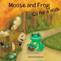 Moose and Frog Go for a Walk B0DB5QZ614 Book Cover