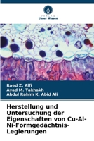 Herstellung und Untersuchung der Eigenschaften von Cu-Al-Ni-Formgedächtnis-Legierungen (German Edition) 6208544122 Book Cover