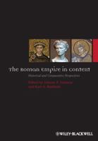 The Roman Empire in Context: Historical and Comparative Perspectives 0470655577 Book Cover