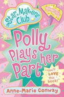 Polly Plays Her Part 1409520919 Book Cover