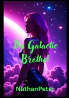 The Galactic Brothel (Out of this World) B0FHFG1Z57 Book Cover