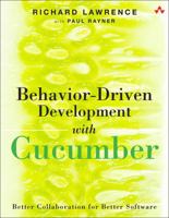 Behavior-Driven Development with Cucumber: Specification by Example for Ruby, Java, and .Net 0321772636 Book Cover