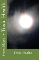 Toxic Health 1466336153 Book Cover